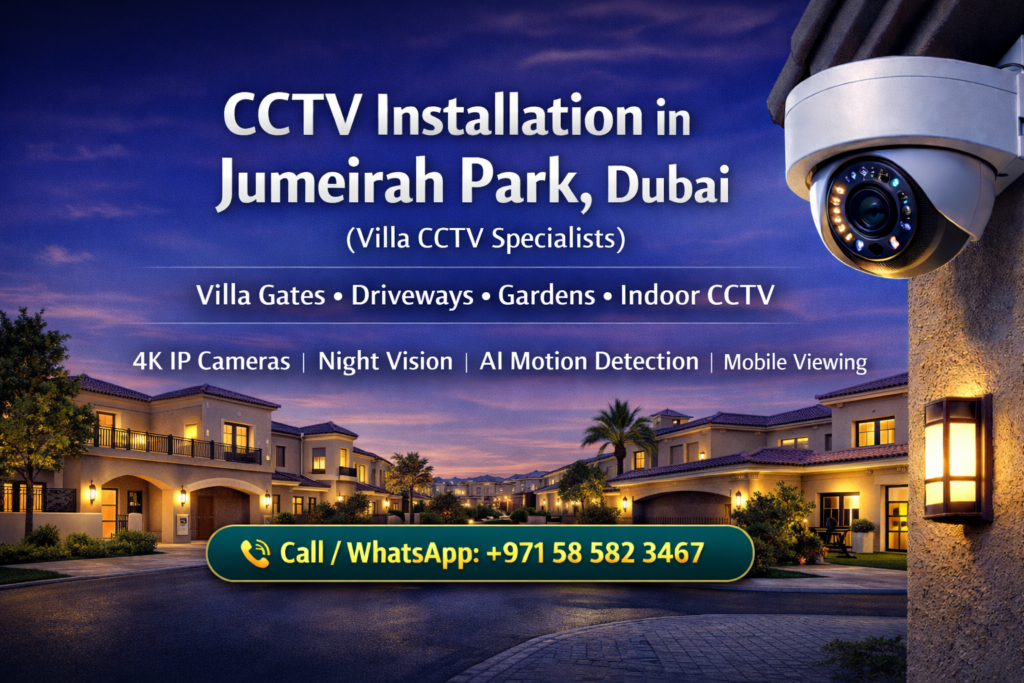 CCTV installation in Jumeirah Park Dubai for villas