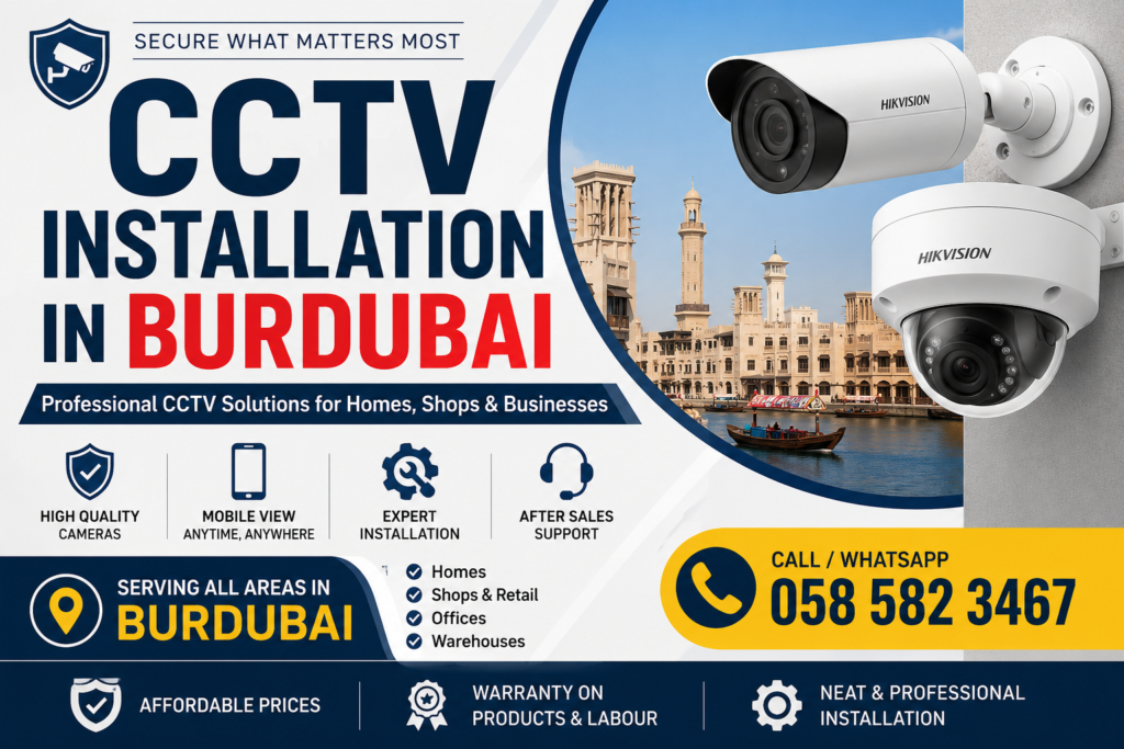 Professional CCTV Installation in Bur Dubai